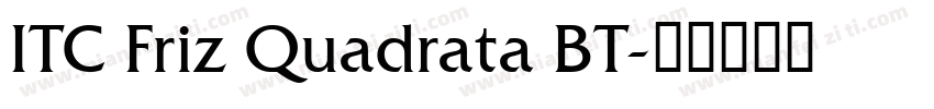 ITC Friz Quadrata BT字体转换